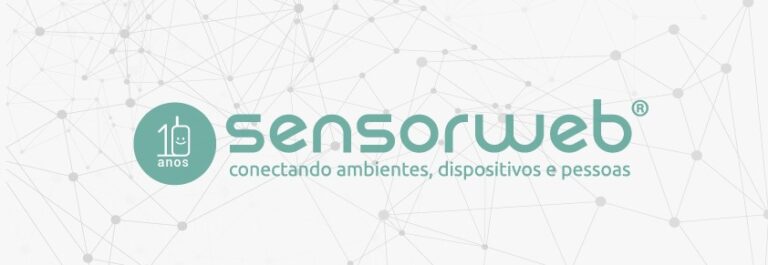 Sensorweb faz 10 anos de história na Tecnologia