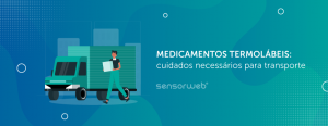 Transporte de medicamentos termolábeis: Soluções tecnológicas