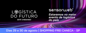 Sensorweb no evento Logística do Futuro 2023