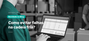 Como evitar falhas na cadeia fria